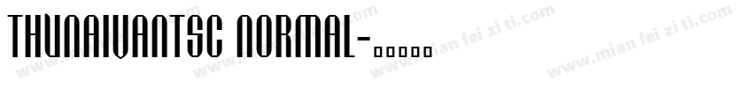 ThunaivanTSC Normal字体转换